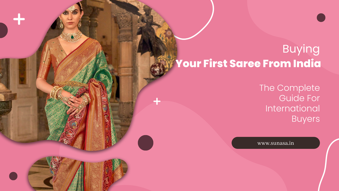 Buying Your First Saree from India: The Complete Guide for International Buyers (2026)