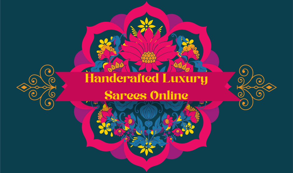 Handcrafted luxury sarees online