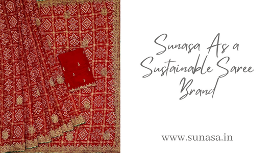 Sunasa as a sustainable saree brand